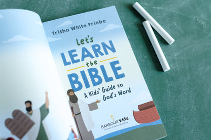 Let's Learn the Bible: A Kid’s Guide to God’s Word