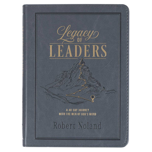 Devotional Legacy of Leaders Faux Leather